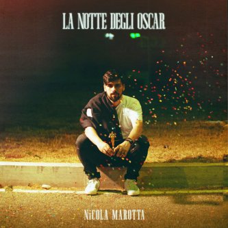 Copertina dell'album La notte degli Oscar, di NiCOLA MAROTTA