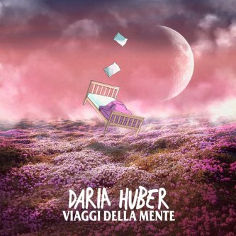 Copertina dell'album Viaggi Della Mente, di Daria Huber