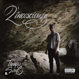 Copertina dell'album L'INCOSCIENZA, di Thrapp Soul