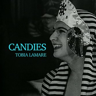 Copertina dell'album Candies, di Tobia Lamare