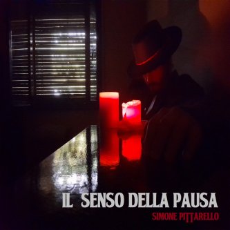 Copertina dell'album IL SENSO DELLA PAUSA, di Simone Pittarello