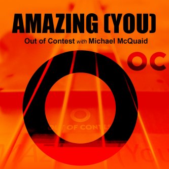 Copertina dell'album Amazing (You), di Out of Contest