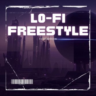 LO-FI Freestyle (feat. Valarrow & TEAMARROW)