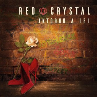 Copertina dell'album Intorno a lei, di Red Crystal