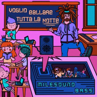 Copertina dell'album Voglio Ballare Tutta La Notte, di MileSound BASS