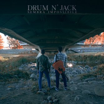 Copertina dell'album Sembra impossibile, di Drum N' Jack