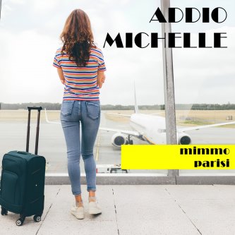 Copertina dell'album Addio Michelle, di LINEA-R