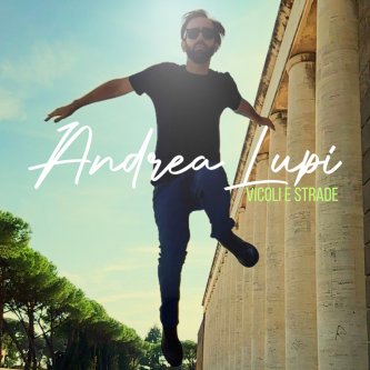 Copertina dell'album Vicoli e Strade, di Andrea Lupi