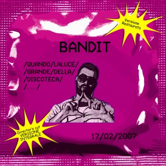 Copertina dell'album Quando la luce grande della discoteca, di Bandit