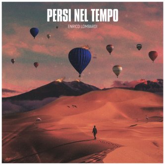 Copertina dell'album Persi nel tempo, di Enrico Lombardi