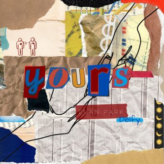 Copertina dell'album Yours, di Evan Park