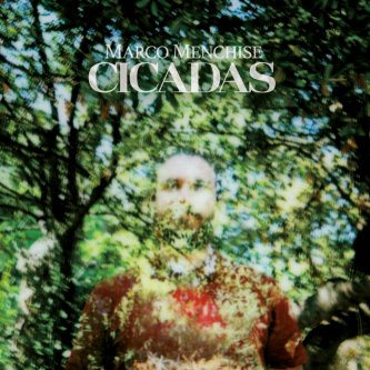 Copertina dell'album Cicadas, di Marco Menchise