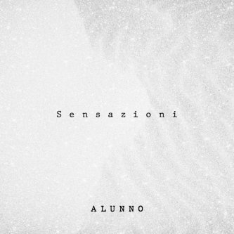 Copertina dell'album Sensazioni, di Alunno