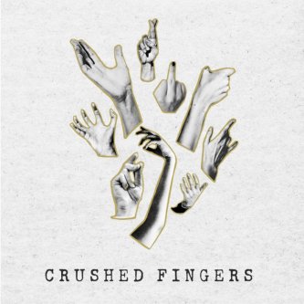 Copertina dell'album Crushed Fingers, di Crushed Fingers 