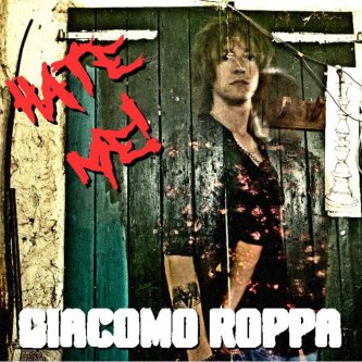 Copertina dell'album HATE ME!, di Giacomo Roppa