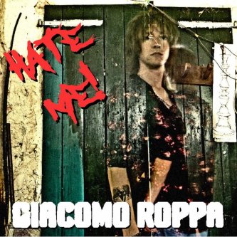 Copertina dell'album HATE ME!, di Giacomo Roppa