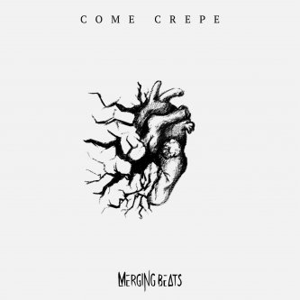 Copertina dell'album Come crepe, di Merging Beats