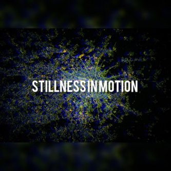 Stillness In Motion