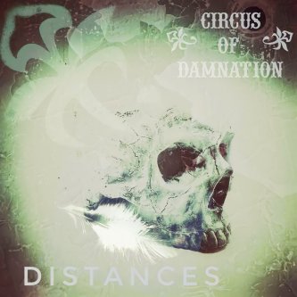 Copertina dell'album Distances, di Circus of Damnation