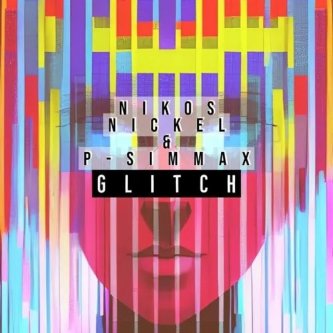 Copertina dell'album Nikos Nickel & P-Simmax - Glitch, di P-Simmax