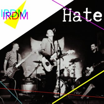 Copertina dell'album Hate, di I Ragazzi del Massacro