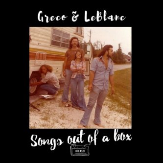 Copertina dell'album Songs out of a box, di Greco & LeBlanc
