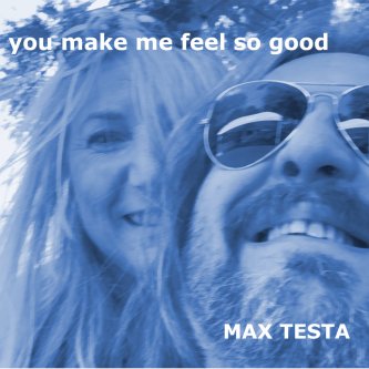 You make me feel so good