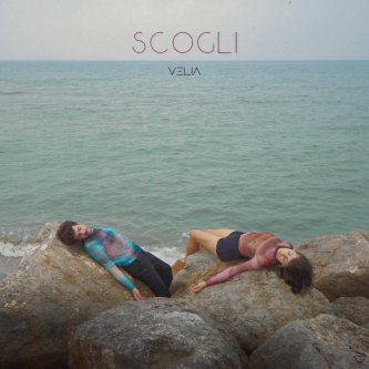 Copertina dell'album Scogli, di VELIA