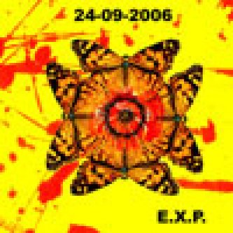 Copertina dell'album E.X.P. - 24-09-2006  [bootleg], di EXP (E.X.P.)