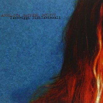 Copertina dell'album Pomeriggi Similabissali, di Angelica Sauprel Scutti