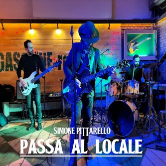 Copertina dell'album PASSA AL LOCALE, di Simone Pittarello