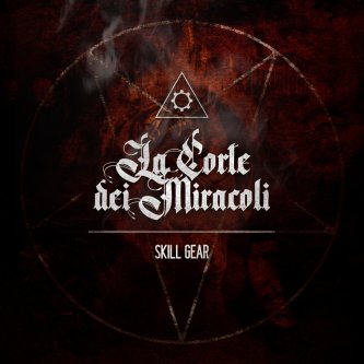 Copertina dell'album La Corte dei Miracoli, di SKILL GEAR