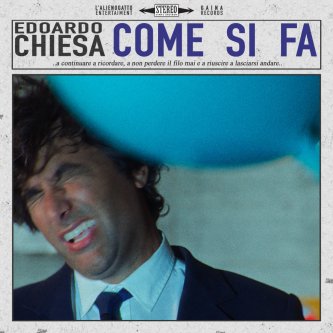 Copertina dell'album Come si fa, di Edoardo Chiesa