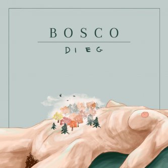 Copertina dell'album Bosco, di Dieg