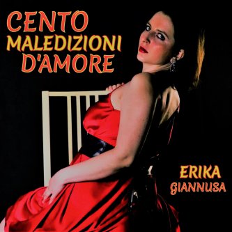 Copertina dell'album Cento Maledizioni D'Amore, di Erika Giannusa