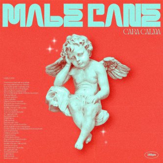 Copertina dell'album Male Cane, di Cara Calma