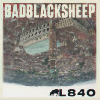 Copertina dell'album L840, di Bad Black Sheep