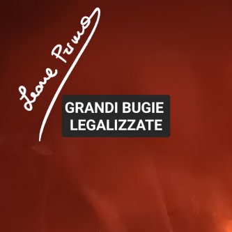 Grandi Bugie Legalizzate