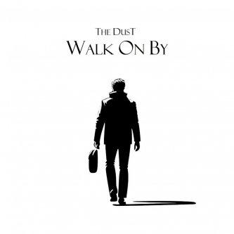 Copertina dell'album Walk On By, di The DusT