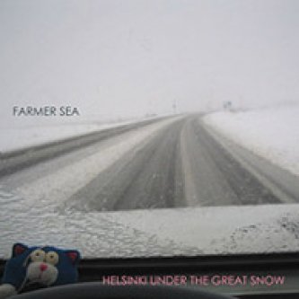 Copertina dell'album Helsinki under the great snow, di Farmer Sea