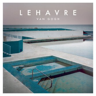 Copertina dell'album VAN GOGH, di LEHAVRE