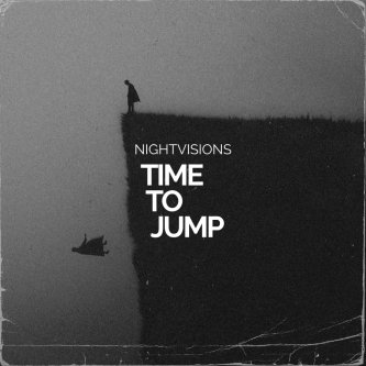 Copertina dell'album TIME TO JUMP, di NIGHTVISIONS