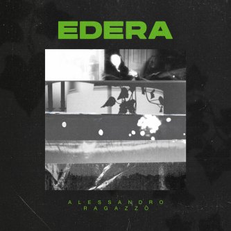 Copertina dell'album Edera, di Alessandro Ragazzo