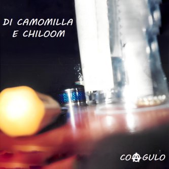 DI CAMOMILLA E CHILOOM