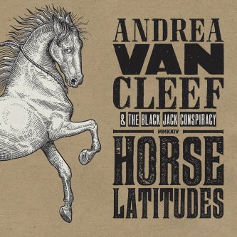 Copertina dell'album Horse Latitudes, di andrea van cleef
