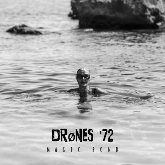 Copertina dell'album Magic Pond, di DrØnes '72