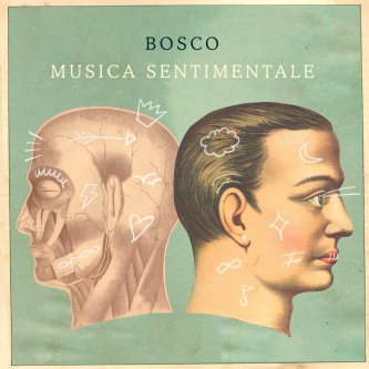 Copertina dell'album Musica Sentimentale, di Bosco
