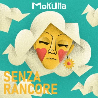 Copertina dell'album SENZA RANCORE, di MOKUNA