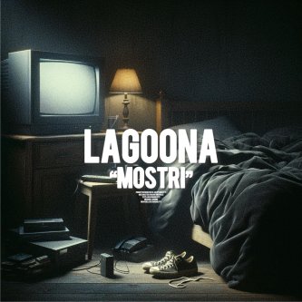 Copertina dell'album Mostri, di Lagoona