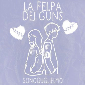 Copertina dell'album La felpa dei Guns, di SonoGuglielmo